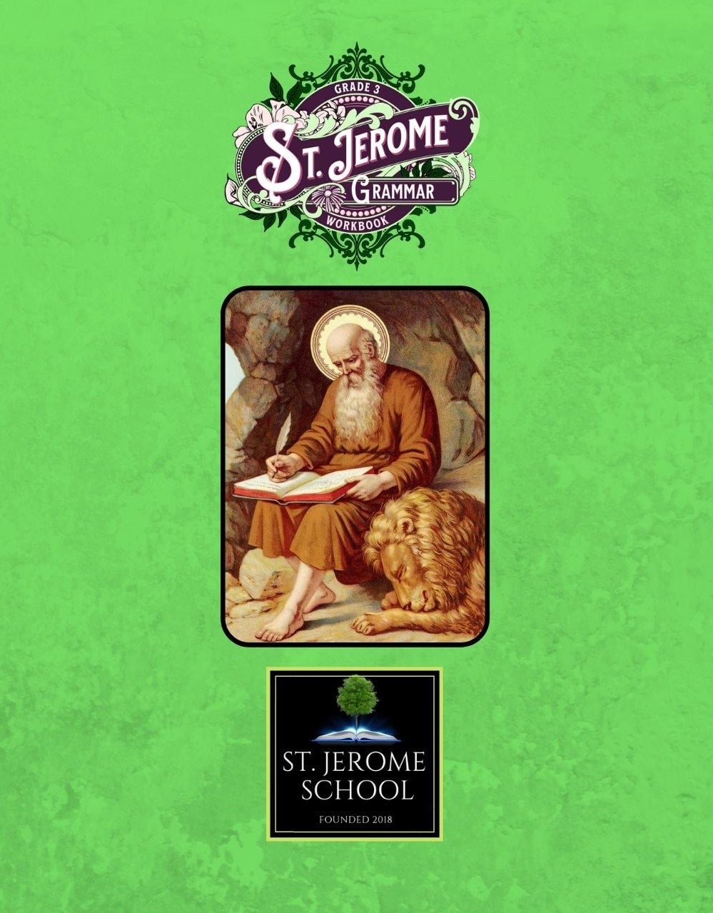 St. Jerome Grammar 3 Workbook St. Jerome School and Library