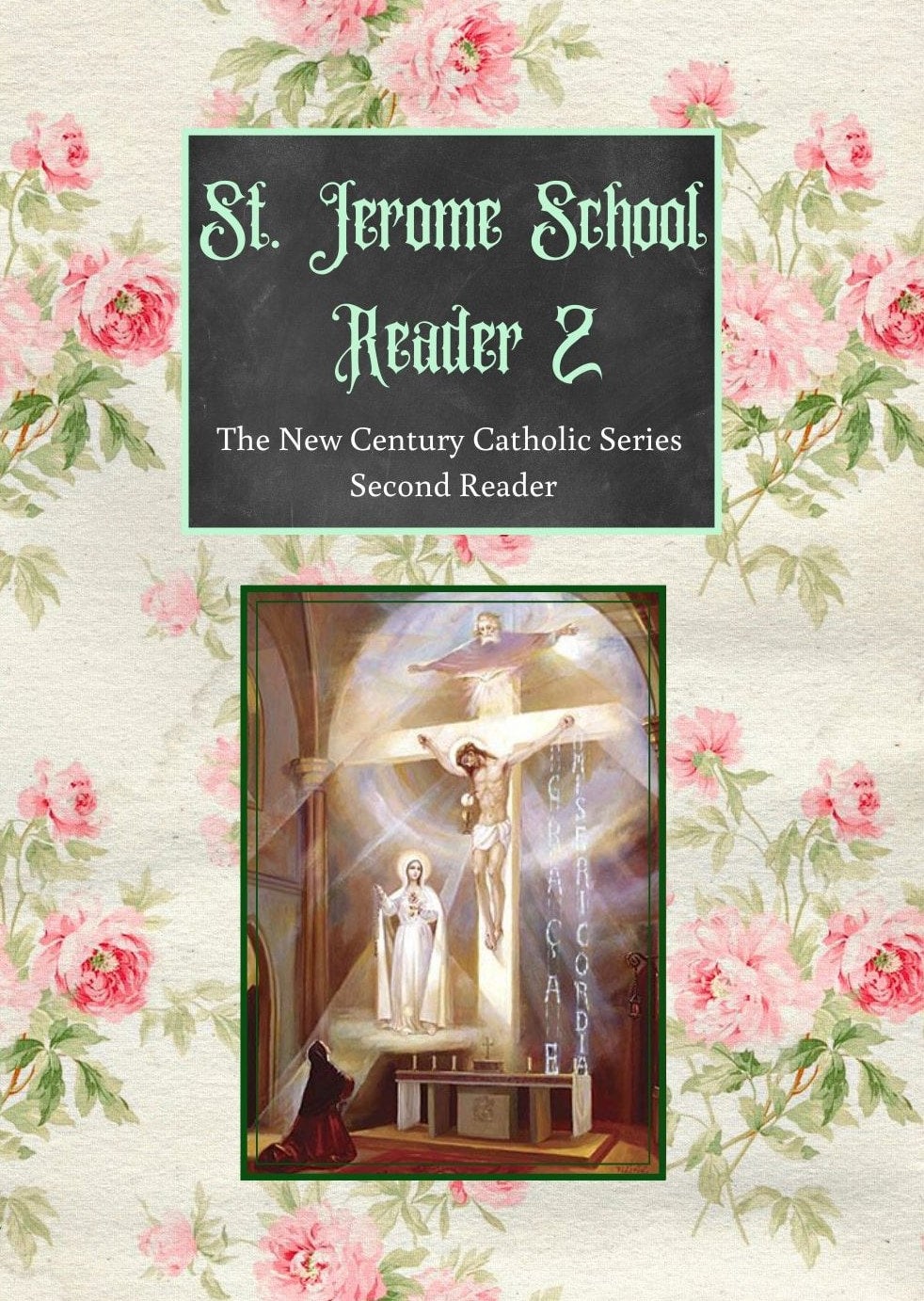 St. Jerome School Reader 2 St. Jerome School and Library
