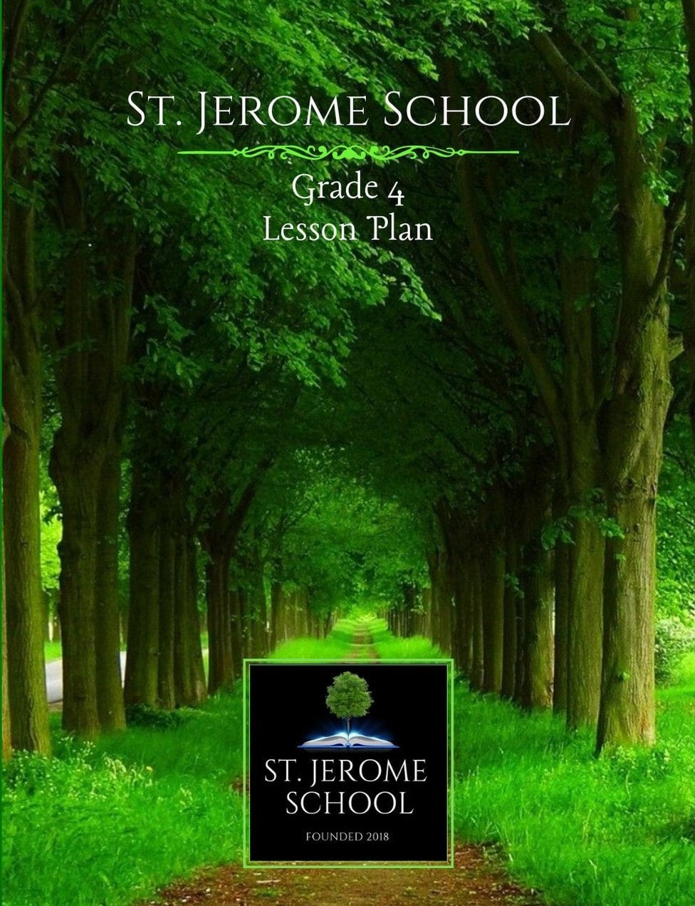 St. Jerome School Grade 4 Lesson Plan St. Jerome School and Library
