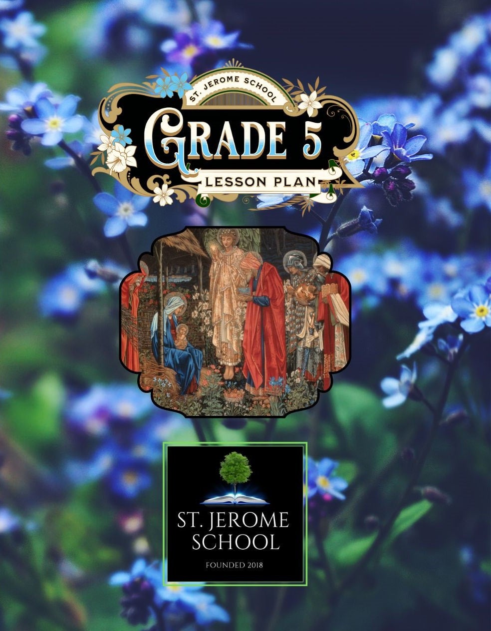 St. Jerome School Grade 5 Lesson Plan St. Jerome School and Library